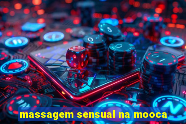 massagem sensual na mooca